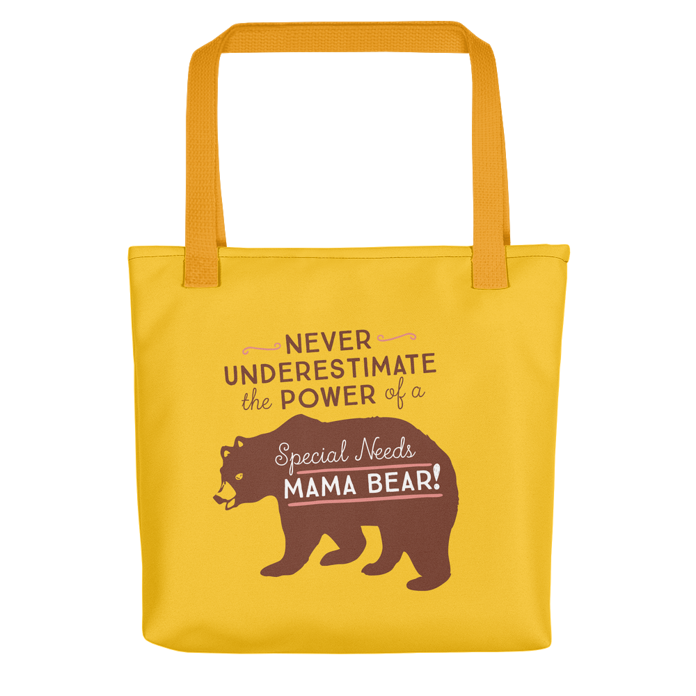 Never Underestimate the power of a Special Needs Mama Bear! Tote Bag –  Sammi Haney's