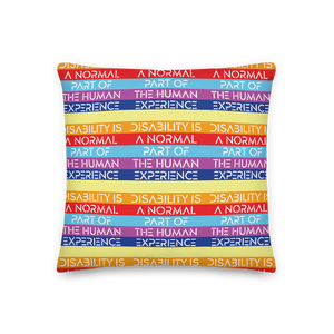 Disability is a Normal Part of the Human Experience (Pattern) Premium Pillow