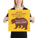 Never Underestimate the power of a Special Needs Mama Bear! Poster