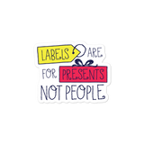 sticker Labels are for Presents Not People disability special needs awareness diversity wheelchair inclusion inclusivity acceptance