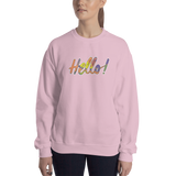 Hello! (Friendly) Unisex Sweatshirt