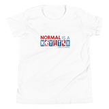 Normal is a Myth (Bigfoot, Mermaid, Unicorn) Youth T-Shirt